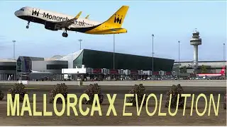 Aerosoft Mallorca X Evolution - Airbus X A320neo - Monarch Airlines Takeoff FSX 2015