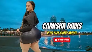 Camisha Davis | Plus Size Curvy Model | Fashion Model & body positivity | Bio & Facts