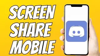 How To Screen Share On Discord Mobile (2023 Updated)
