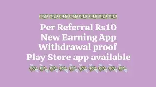 Magic Work | New app  | Per referral 10rs |withdraw