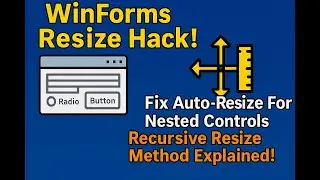 Fix Auto-Resize for Nested Controls in WinForms | Recursive Resize Method Explained!
