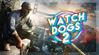 The Wacky, Wonderful Dystopia of Watch_Dogs 2 [Retrospective]