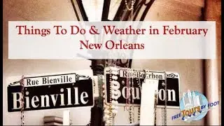 Things To Do in New Orleans in February