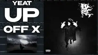 How Up off X by Yeat was made (FL Studio remake)