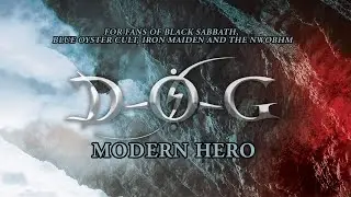 D-O-G - MODERN HERO (Clip officiel)