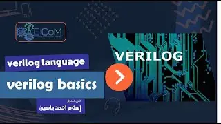 Verilog language| Verilog Basics