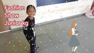 fashion show by junior kg kids || kids fashion show in school