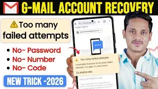Too many failed attempts Gmail Account Recovery | 2step verification gmail forgot password deeputech