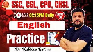 CGL / CHSL 2025 | English Grammar Class - 50 CGL/CHSL | GRAMMAR + VOCAB 2025 Dr. Kuldeep Kataria Sir