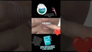 veja como passar fio dental 🦷🦷