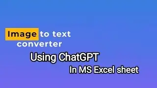 How to get text from Image in MS Exel using ChatGPT functions