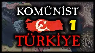 YENİ SERİ! - HEARTS OF IRON 4 - KOMÜNİST TÜRKİYE / #1