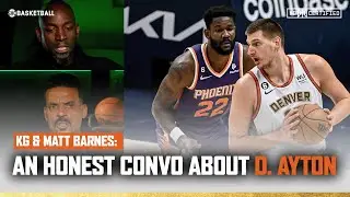 KG & Matt Barnes break down why Deandre Ayton got dominated by Jokic | KG CERTIFIED