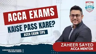 ACCA Exam Tips | How To Crack ACCA Exam In First Attempt | ACCA In Hindi | Zaheer Sayed ACCA