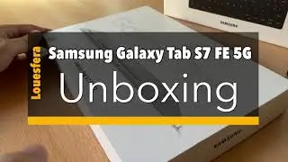 Unboxing Samsung Galaxy Tab S7 FE 5G