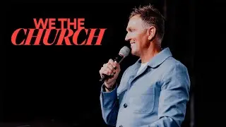 We the Church - Ps. Jurgen Matthesius