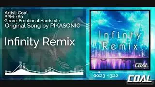 [ Hardstyle ] PIKASONIC - Infinity [ Coal's Remix ]