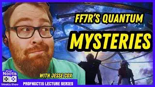 “Is FF7R a Sequel or an actual Remake?” w/ Jesse Cox | ProfNoctis Show Ep.15
