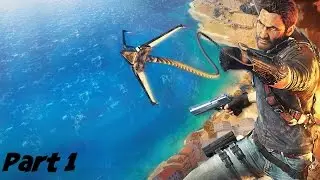 Just Cause 3 Walkthrough Part 1 -  Ps4 (No Commentary)