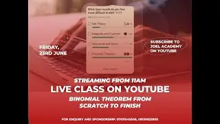 Binomial Theorem From Scratch Part 2 || JOEL ACADEMY