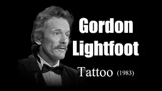 Gordon Lightfoot – Tattoo (1983)