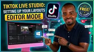 TikTok LIVE Studio  Setting Up your Layouts  Editor Mode