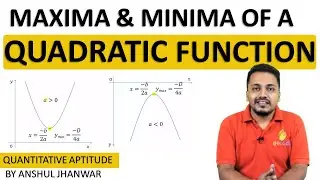Maxima Minima of Quadratic Function | Algebra | Quantitative Aptitude Series