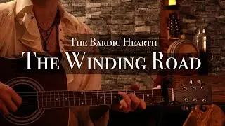 The Winding Road (D&D Bard Song)