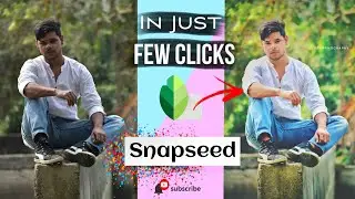 How To Use Snapseed App | Complete Tutorial Of Snapseed | Top Tricks of Snapseed 2021||