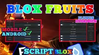 BLOX FRUITS Script Mobile UPDATE 19 AUTO FARM | BOSS FARM | AUTO FRUITS | NO LAG