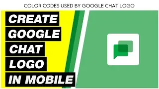 HOW TO CREATE LOGO OF GOOGLE CHAT | CREATE GOOGLE CHAT LOGO | CREATE COOL LOGOS IN MOBILE