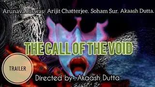 The Call Of The Void (2023) - Trailer