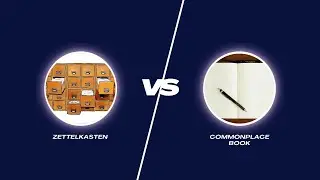 Zettelkasten vs Commonplace Book: Which is Right for YOU?