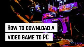 How to download a video game to the PC | Sinhala