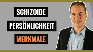 Schizoide Persönlichkeitsstörung Merkmale
