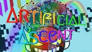 Artificial Ascent 100% - Geometry Dash (Extreme Demon) [!NEW HARDEST EXTREME!]