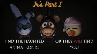 Jr's: The terrifying FNAF Fan game: Part 1