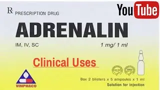 Adrenaline (Epinephrine) injection clinical Uses