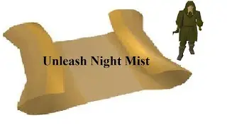 OSRS Anagram Clue | Unleash Night Mist | With Scroll Answer | Quick