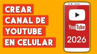 Como Crear un Canal de Youtube en Celular 2024 (ACTUALIZADO)