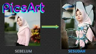 Cara edit efek kaca pecah di PicsArt Android #jamaltepu