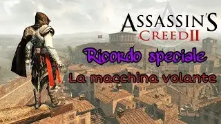Assassin's Creed II ricordo speciale: La macchina volante - Gameplay PS4