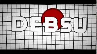 Debsu Intro