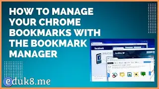 How to manage your Chrome bookmarks with the Bookmark Manager