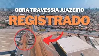 OBRA TRAVESSIA JUAZEIRO/BA | Imagens Aéreas em 30/08/2023 - EP#2 #Juazeiro #ValeDoSãoFrancisco