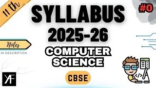Class 11 Computer Science Syllabus | Code 083 | CBSE 2025-26