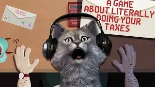 A game about literally doing your taxes.