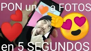 ❤️📸 Como PONER CORAZONES en una FOTO (AÑADIR un EMOJI de un CORAZÓN a IMÁGENES) FÁCIL y RÁPIDO