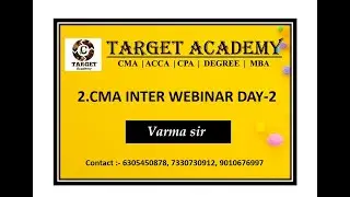 2.CMA_INTER_WEBINAR_DAY-2(07-08-2022)_(BY_VARMA_SIR)