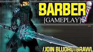 AQW - Barber Class in /JOIN BLUDRUTBRAWL (Support Class) (Gameplay)